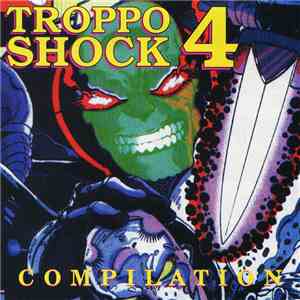 Various - Troppo Shock 4 mp3 album