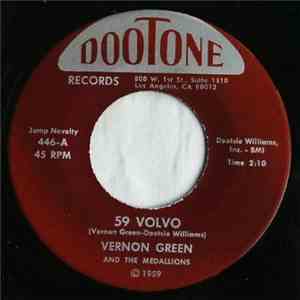 Vernon Green And The Medallions - 59 Volvo / Magic Mountain mp3 album