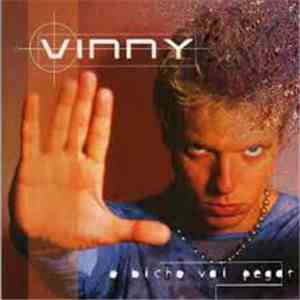Vinny  - O Bicho Vai Pegar mp3 album