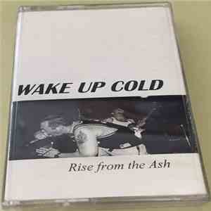 Wake Up Cold - Rise From The Ash mp3 album