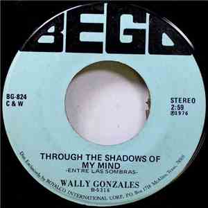 Wally González - Through The Shadows Of My Mind mp3 album