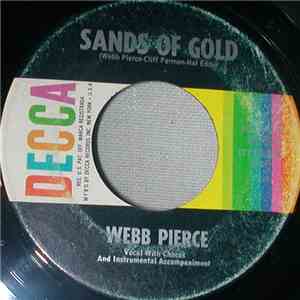 Webb Pierce - Sands Of Gold / Nobody's Darlin' But Mine mp3 album