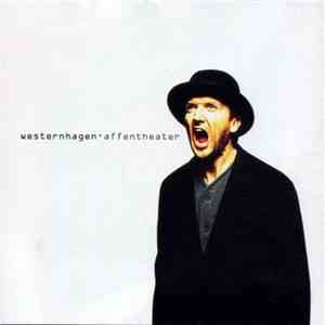 Westernhagen - Affentheater mp3 album