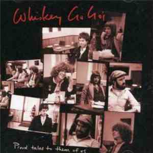 Whiskey Go Go's - Proud Tales Of Them To Us mp3 album