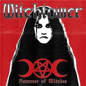 Witchtower  - Hammer Of Witches mp3 album