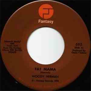 Woody Herman - Fat Mama / The Raven Speaks mp3 album