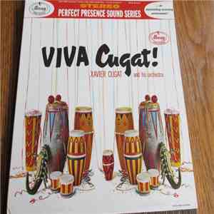 Xavier Cugat And His Orchestra - Viva Cugat! mp3 album