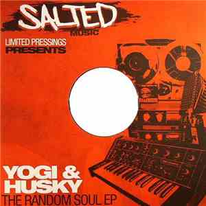Yogi & Husky - The Random Soul EP mp3 album