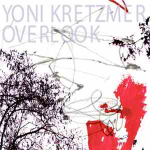 Yonatan Kretzmer - Overlook mp3 album