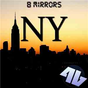 8 Mirrors - NY mp3 album