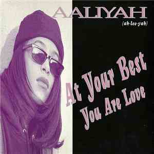 Aaliyah - At Your Best (You Are Love) mp3 album