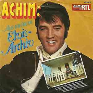 Achim H. Graul - Aus meinem Elvis-Archiv mp3 album
