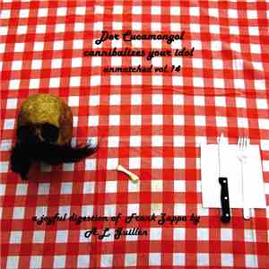 A.L. Guillén - Der Cucamongol Cannibalizes Your Idol (Unmatched Vol. 14) mp3 album