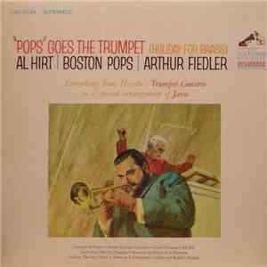 Al Hirt | Boston Pops | Arthur Fiedler - "Pops" Goes The Trumpet (Holiday For Brass) mp3 album