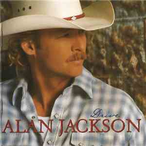 Alan Jackson  - Drive mp3 album