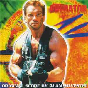 Alan Silvestri - Predator (Original Score) mp3 album