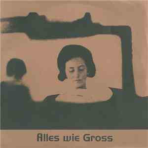 Alles Wie Gross - Leuchten / Mischton mp3 album