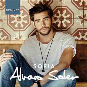 Alvaro Soler - Sofia (Remixes) mp3 album