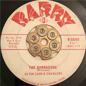 Alvin Cash & The Crawlers - The Barracuda / Do It One More Time mp3 album