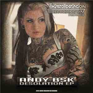 Andy BSK - Desolation EP mp3 album