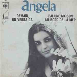 Angela  - Demain On Verra Ça mp3 album