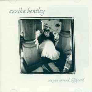 Annika Bentley - See You Around, Lifeguard mp3 album