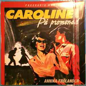 Annika Frölander - Caroline / På Promenad mp3 album