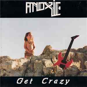Anoxie  - Get Crazy mp3 album