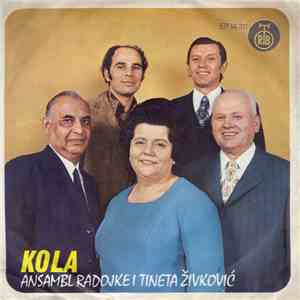 Ansambl Radojke I Tineta Živkovića - Kola mp3 album