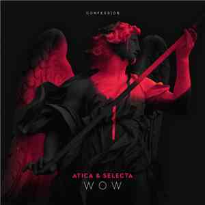 Atica & Selecta  - Wow mp3 album