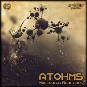 Atohms - Molekular Reaktions mp3 album