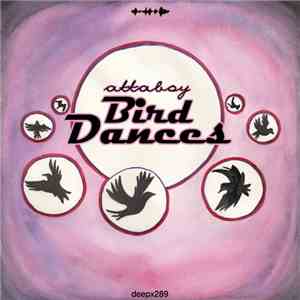 Attaboy  - Bird Dances mp3 album