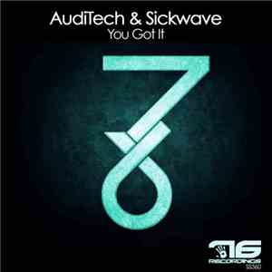 AudiTech & Sickwave - You Got It mp3 album