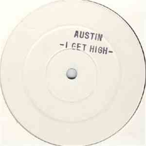 Austin - I Get High mp3 album