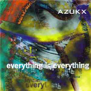 Azukx - Everything Is Everything mp3 album