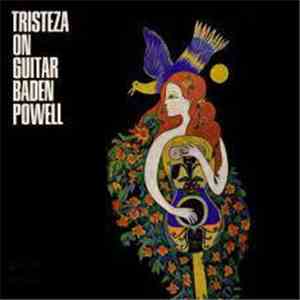 Baden Powell - Tristeza On Guitar mp3 album
