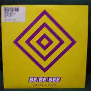 Be Be See - Disney Eyes mp3 album