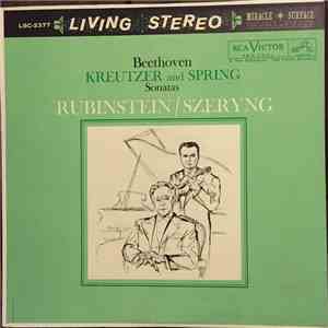 Beethoven - Rubinstein, Szeryng - Beethoven - "Kreutzer" And "Spring" Sonatas mp3 album
