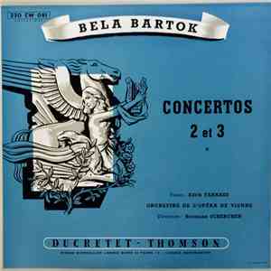 Bela Bartok, Edith Farnadi, Orchestre De L'Opéra De Vienne, Hermann Scherchen - Concertos 2 Et 3 mp3 album