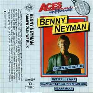 Benny Neyman - Samen Zijn We Rijk mp3 album