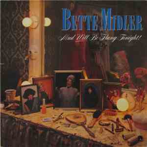 Bette Midler - Mud Will Be Flung Tonight! mp3 album