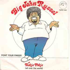 Big John Russel - Hokie Pokie (All Over The World) mp3 album