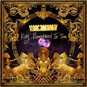 Big K.R.I.T. - King Remembered In Time mp3 album