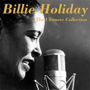 Billie Holiday - The Ultimate Collection mp3 album