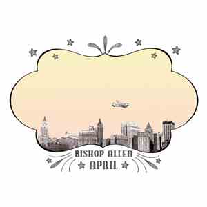 Bishop Allen - April mp3 album