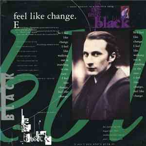 Black  - Feel Like Change mp3 album