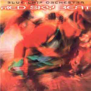 Blue Chip Orchestra - Red Sky Beat mp3 album