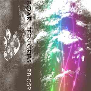 Boar - Teen Cribs mp3 album