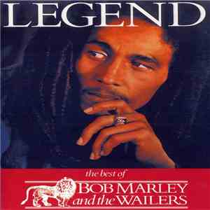 Bob Marley & The Wailers - Legend - The Best Of Bob Marley & The Wailers mp3 album