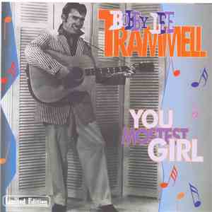 Bobby Lee Trammell - You Mostest Girl mp3 album